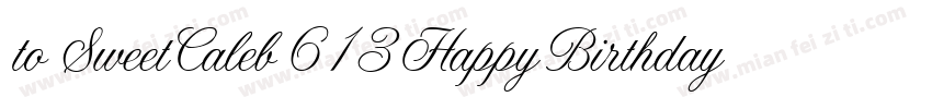 to SweetCaleb 613HappyBirthday字体转换